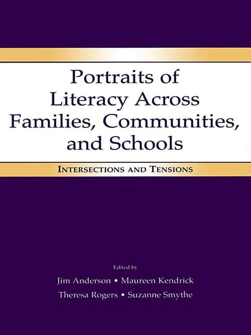 Book cover of Portraits of Literacy Across Families, Communities, and Schools: Intersections and Tensions