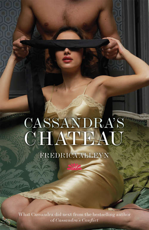 Book cover of Cassandra's Chateau (Black Lace Ser.)