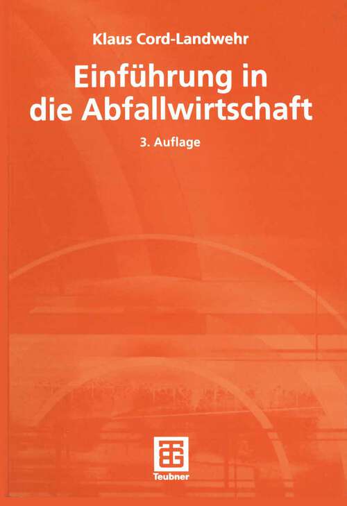 Book cover of Einführung in die Abfallwirtschaft (3., überarb. u. akt. Aufl. 2002)