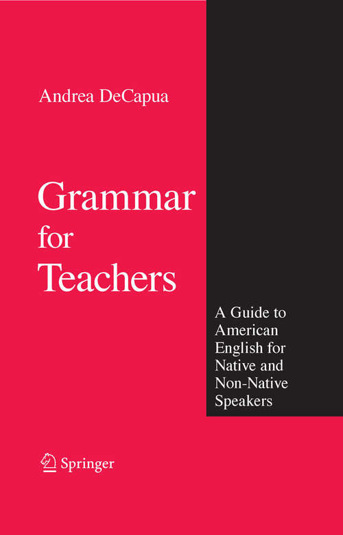 Book cover of Grammar for Teachers: A Guide to American English for Native and Non-Native Speakers (2008)