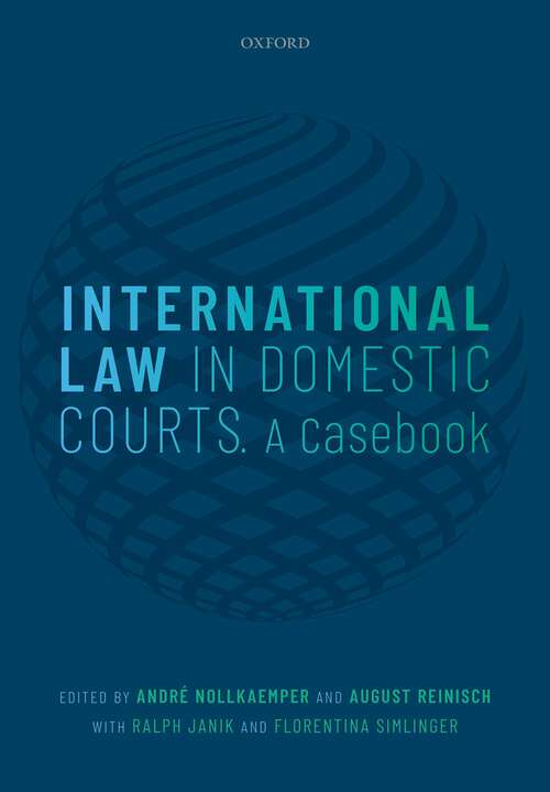 Book cover of International Law in Domestic Courts: A Casebook