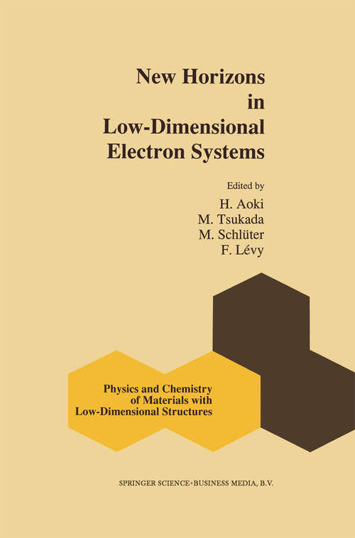 Book cover of New Horizons in Low-Dimensional Electron Systems: A Festschrift in Honour of Professor H. Kamimura (1992) (Physics and Chemistry of Materials with Low-Dimensional Structures #13)