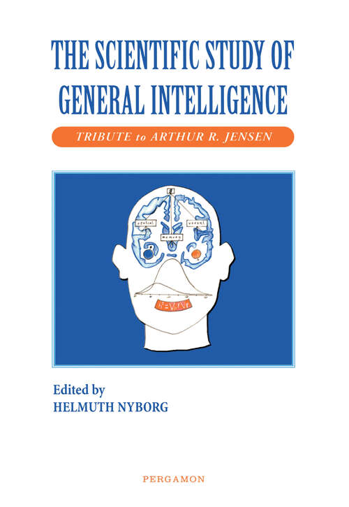 Book cover of The Scientific Study of General Intelligence: Tribute to Arthur Jensen