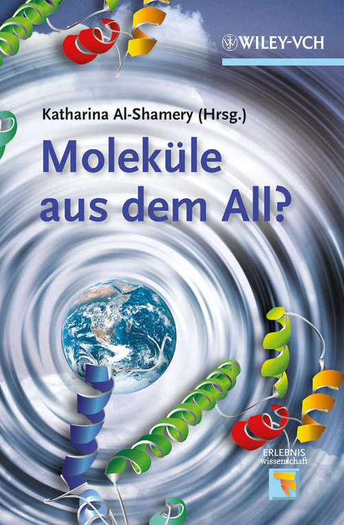 Book cover of Moleküle aus dem All? (Erlebnis Wissenschaft)