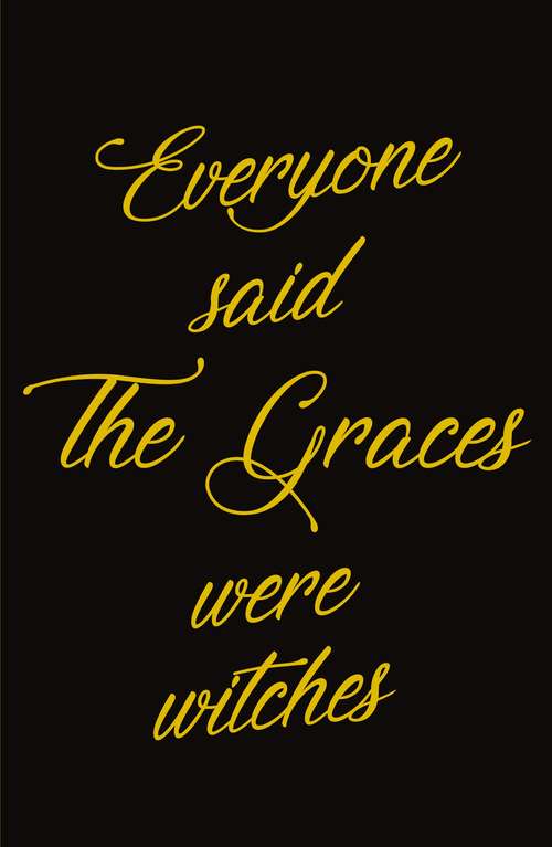 Book cover of The Graces: A Graces Novel (Main) (The\graces Ser.)