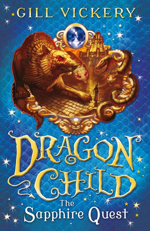 Book cover of The Sapphire Quest: DragonChild book 4 (DragonChild)