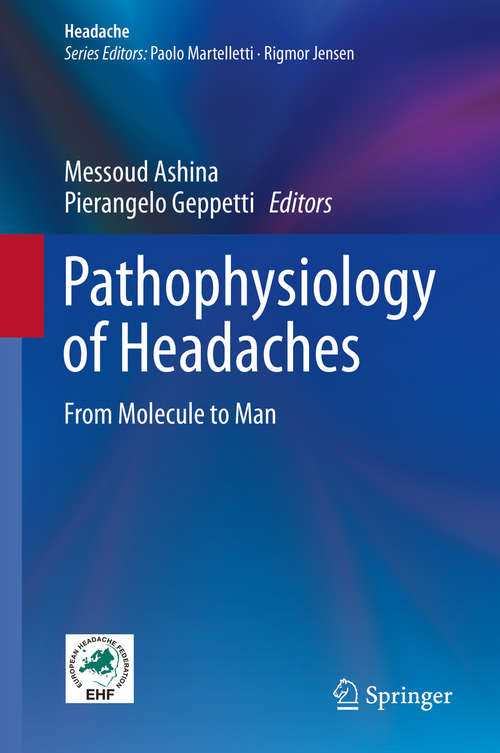 Book cover of Pathophysiology of Headaches: From Molecule to Man (2015) (Headache)