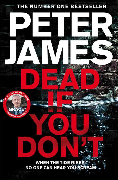 Book cover of Dead If You Don't: A 'This Could Happen to You' Crime Thriller (Roy Grace #14)