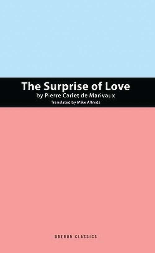 Book cover of The Suprise of Love (Oberon Modern Plays)