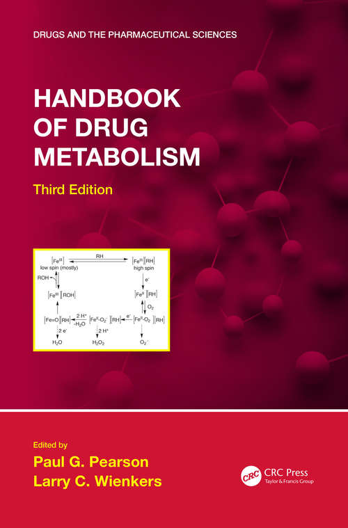 Book cover of Handbook of Drug Metabolism, Third Edition (3) (ISSN: Vol. 186)