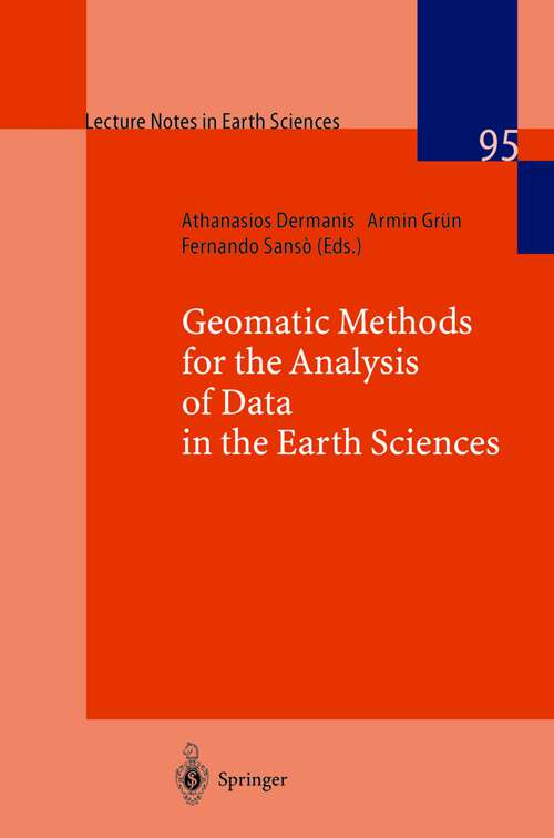 Book cover of Geomatic Methods for the Analysis of Data in the Earth Sciences (2000) (Lecture Notes in Earth Sciences #95)