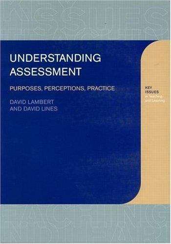 Book cover of Understanding Assessment: purposes, perceptions, practice (PDF)