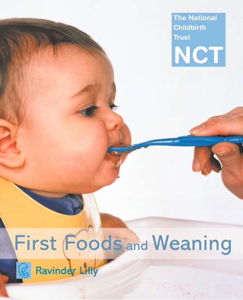 Book cover of First Foods and Weaning (ePub edition) (NCT)