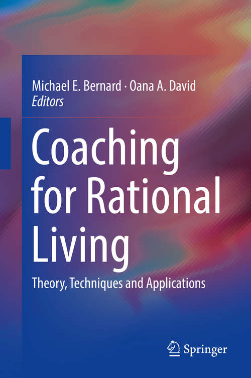 Book cover of Coaching for Rational Living: Theory, Techniques and Applications