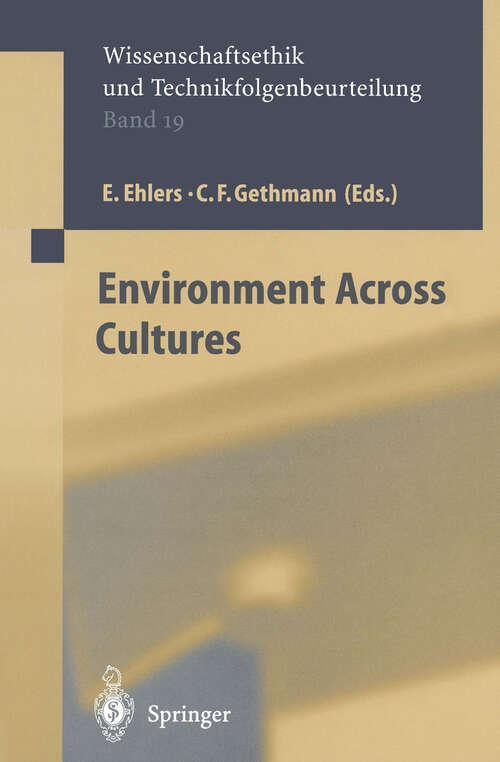 Book cover of Environment across Cultures (2003) (Ethics of Science and Technology Assessment #19)