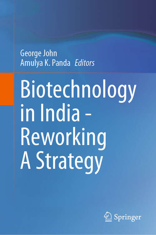 Book cover of Biotechnology in India - Reworking A Strategy