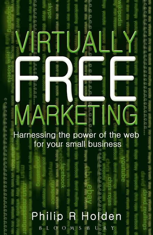 Book cover of Virtually Free Marketing: Harnessing the Power of the Web for your Small Business (2)