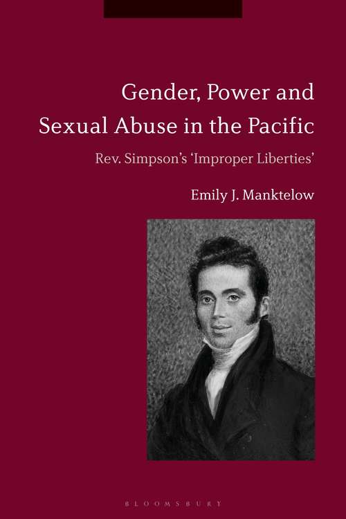 Book cover of Gender, Power and Sexual Abuse in the Pacific: Rev. Simpson’s “Improper Liberties”