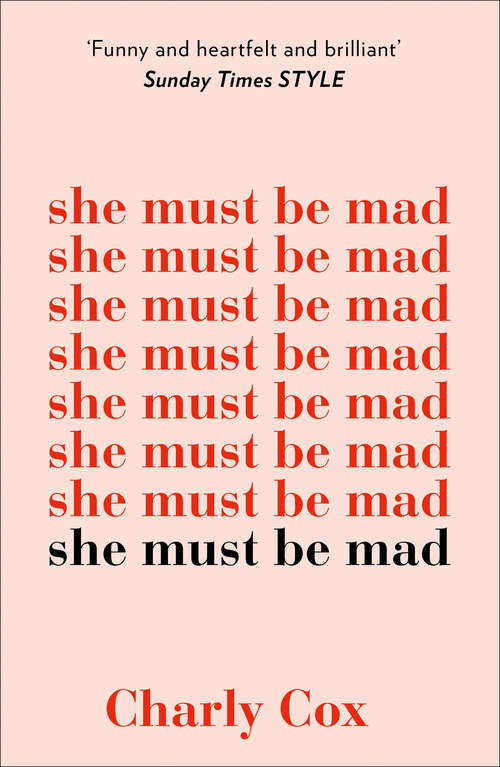 Book cover of She Must Be Mad (ePub edition)