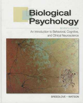 Book cover of Biological Psychology: An Introduction To Behavioral, Cognitive, And Clinical Neuroscience (PDF)