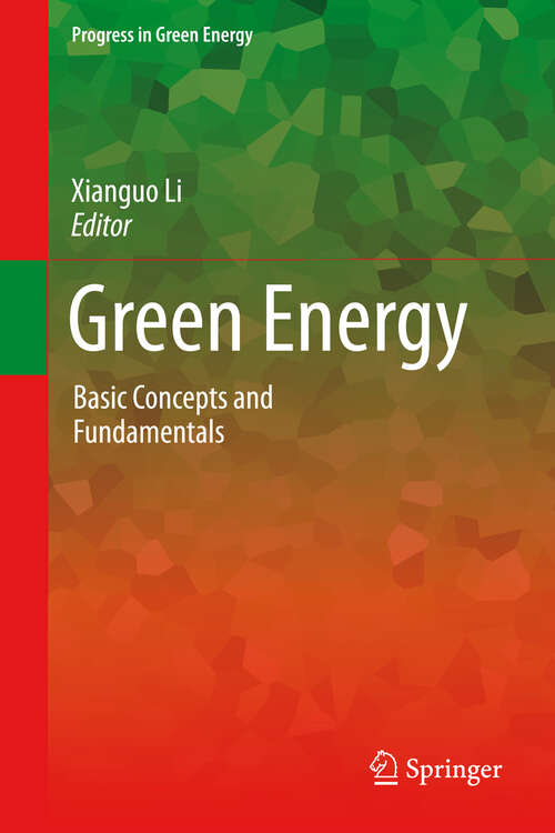 Book cover of Green Energy: Basic Concepts and Fundamentals (2011) (Progress in Green Energy #1)