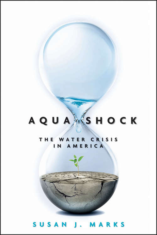 Book cover of Aqua Shock, Revised and Updated: Water in Crisis (Bloomberg #155)