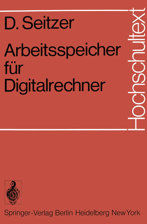 Book cover of Arbeitsspeicher für Digitalrechner (1975) (Hochschultext)