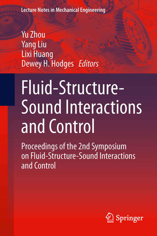 Book cover of Fluid-Structure-Sound Interactions and Control: Proceedings of the 2nd Symposium on Fluid-Structure-Sound Interactions and Control (2014) (Lecture Notes in Mechanical Engineering)