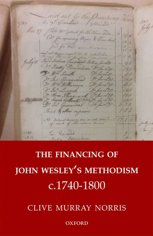 Book cover of The Financing of John Wesley's Methodism c.1740-1800