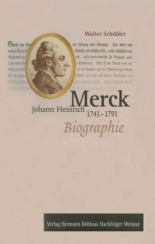 Book cover of Johann Heinrich Merck (1741-1791): Biographie (1. Aufl. 2001)