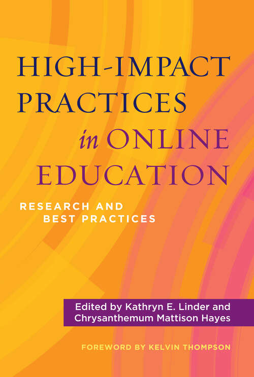 Book cover of High-Impact Practices in Online Education: Research and Best Practices