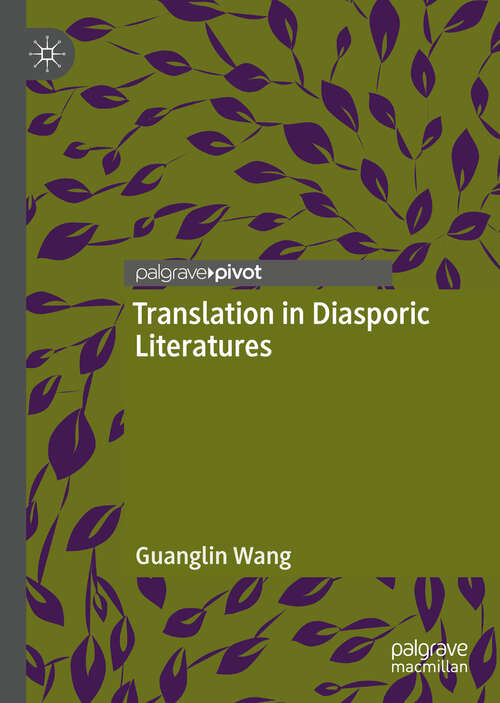 Book cover of Translation in Diasporic Literatures (1st ed. 2019)