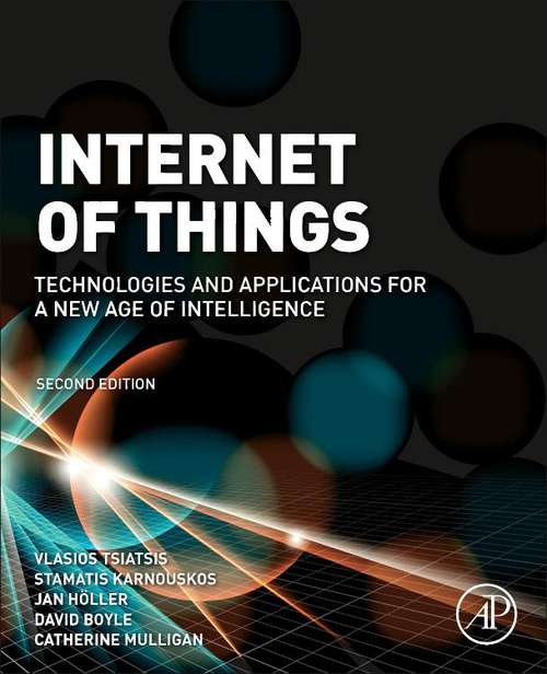 Book cover of Internet of Things: Technologies and Applications for a New Age of Intelligence (PDF)