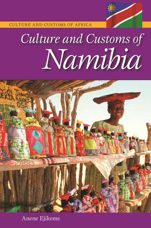 Book cover of Culture and Customs of Namibia (Culture and Customs of Africa)