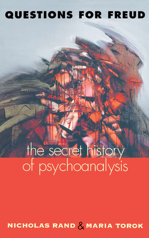 Book cover of Questions for Freud: The Secret History of Psychoanalysis