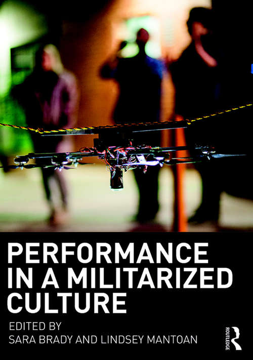 Book cover of Performance in a Militarized Culture