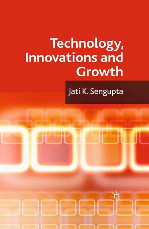Book cover of Technology, Innovations and Growth (2011)