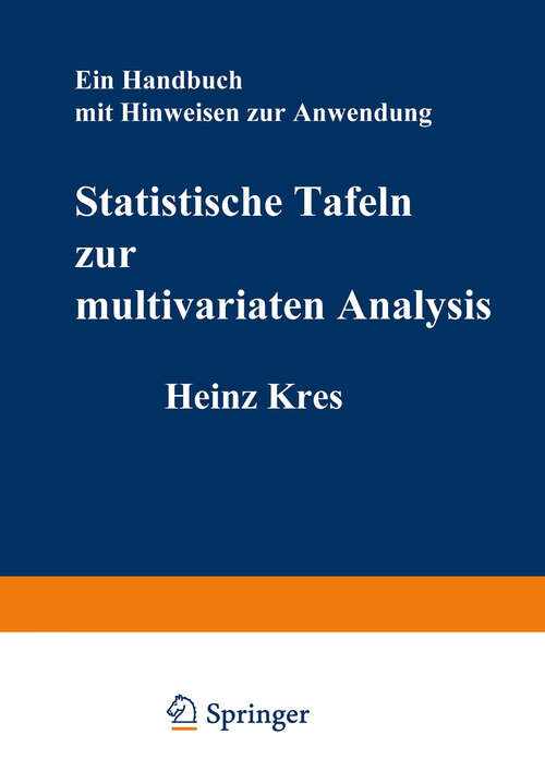 Book cover of Statistische Tafeln zur multivariaten Analysis: Ein Handbuch mit Hinweisen zur Anwendung (1975)