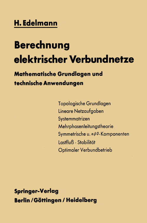 Book cover of Berechnung elektrischer Verbundnetze: Mathematische Grundlagen und technische Anwendungen (1963)