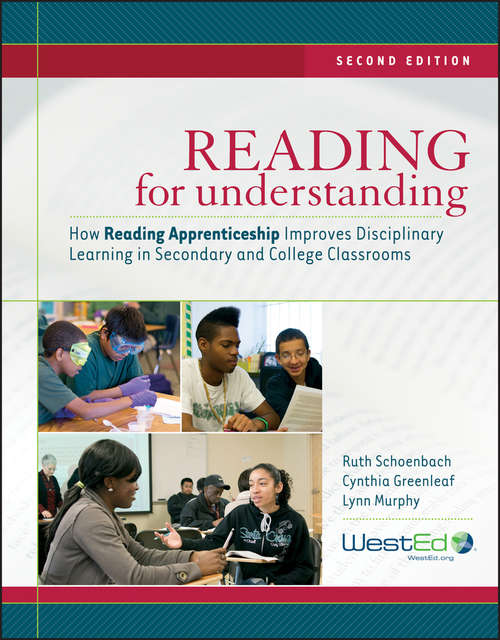 Book cover of Reading for Understanding: How Reading Apprenticeship Improves Disciplinary Learning in Secondary and College Classrooms (2)