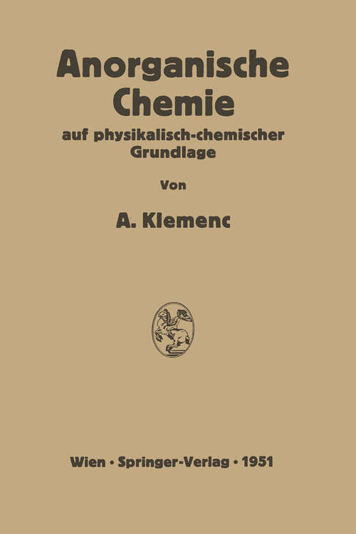 Book cover of Anorganische Chemie auf physikalisch-chemischer Grundlage (1951)