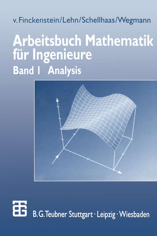 Book cover of Arbeitsbuch Mathematik für Ingenieure: Band I: Analysis (2000)