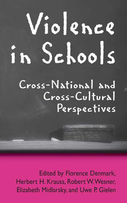 Book cover of Violence in Schools: Cross-National and Cross-Cultural Perspectives (2005)