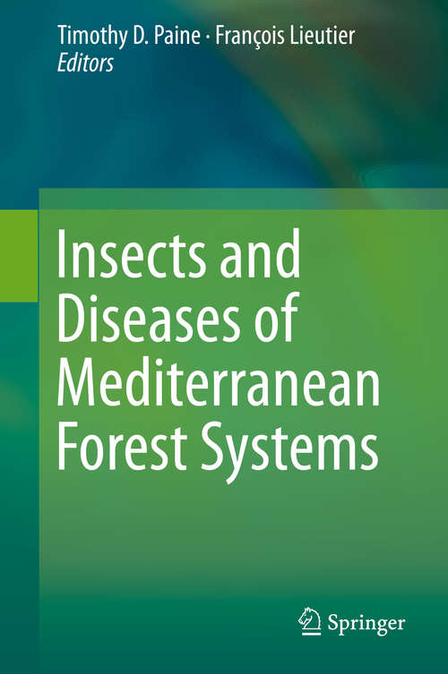 Book cover of Insects and Diseases of Mediterranean Forest Systems (1st ed. 2016)