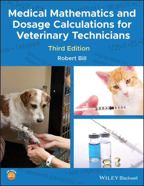 Book cover of Medical Mathematics and Dosage Calculations for Veterinary Technicians (3)