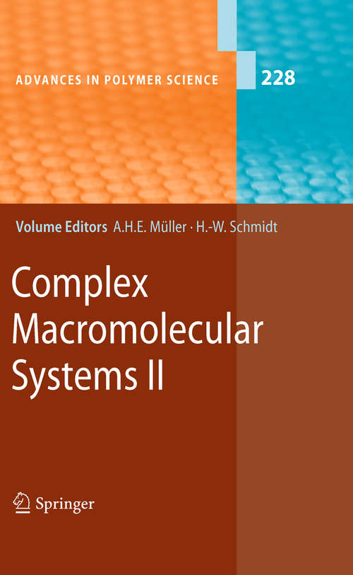 Book cover of Complex Macromolecular Systems II (2010) (Advances in Polymer Science #228)