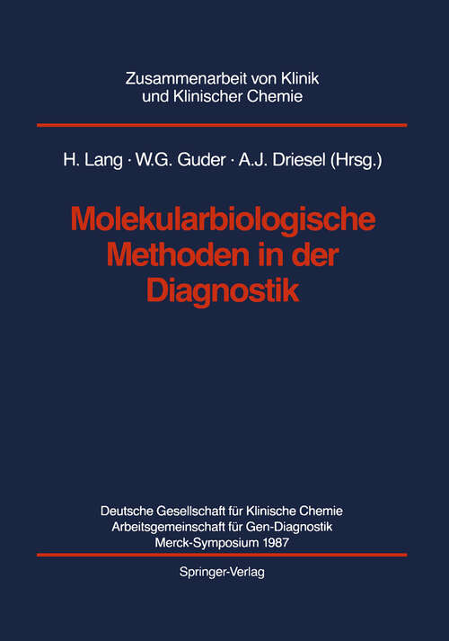 Book cover of Molekularbiologische Methoden in der Diagnostik (1989) (Zusammenarbeit von Klinik und Klinischer Chemie)