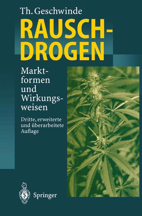 Book cover of Rauschdrogen: Marktformen und Wirkungsweisen (3. Aufl. 1997)