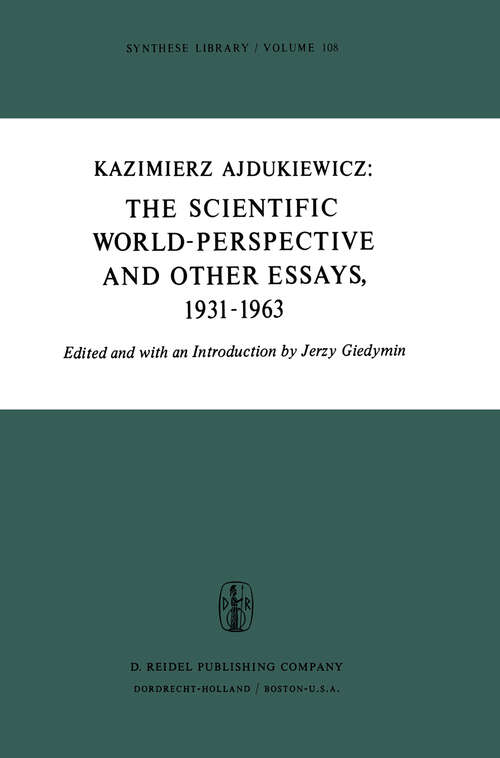 Book cover of The Scientific World-Perspective and Other Essays, 1931–1963 (1978) (Synthese Library #108)