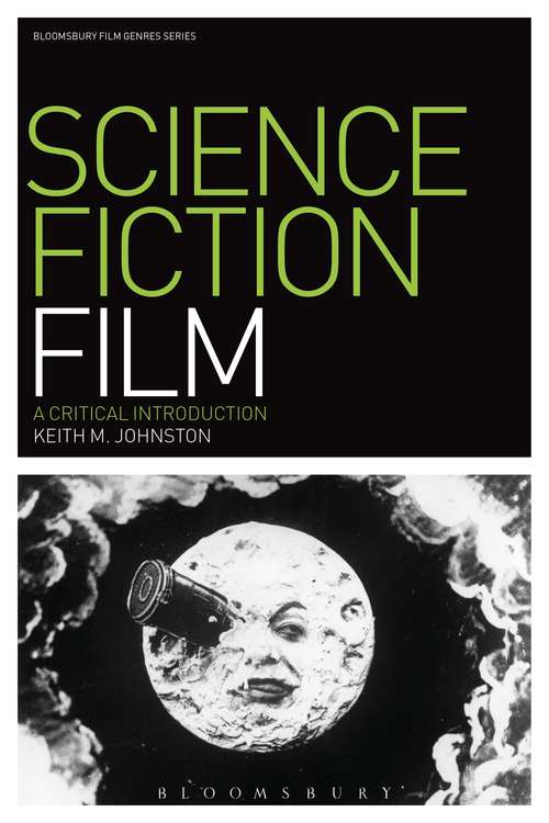 Book cover of Science Fiction Film: A Critical Introduction (Film Genres)